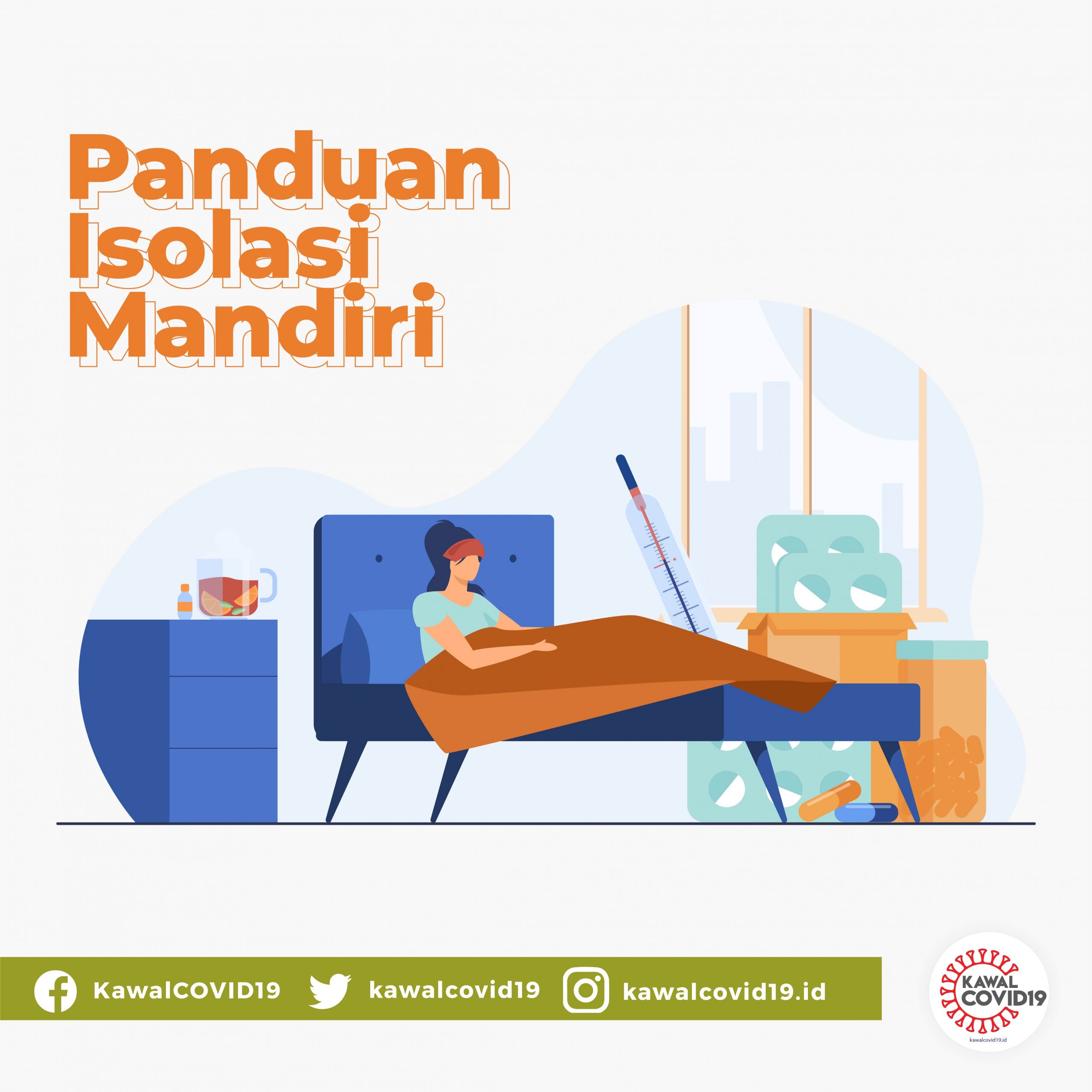 Panduan Isolasi Mandiri | KawalCOVID19